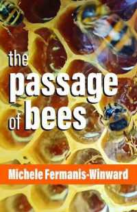 The Passage of Bees
