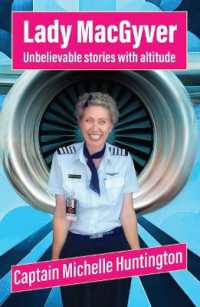 Lady MacGyver : Unbelievable Stories with Altitude