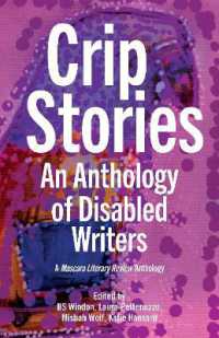 Crip Stories : An Anthology of Disabled Writers