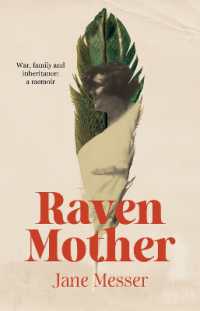Raven Mother : War, Family and Inheritance: a Memoir