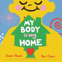 My Body Is My Home