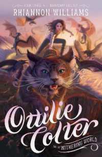Ottilie Colter and the Withering World (The Narroway Trilogy)