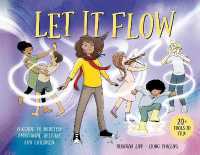Let it Flow : A guide to healthy emotional release for children