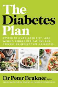 The Diabetes Plan : Switch to a low-carb diet, lose weight, reduce medications and prevent or defeat type 2 diabetes