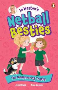 The Disappearing Trophy : Book 4 (Jo Weston's Netball Besties)
