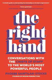 The Right Hand : Conversations with the chiefs of staff to the world's most powerful people