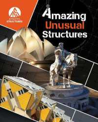 Amazing Unusual Structures (Amazing Structures)