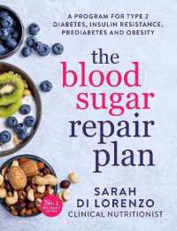 The Blood Sugar Repair Plan : A program for type 2 diabetes, insulin resistance, prediabetes and obesity