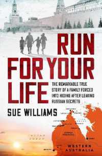 Run for Your Life : The remarkable true story of a family forced into hiding after leaking Russian secrets