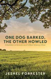 One Dog Barked, the Other Howled : A Meditation on Several Lives of a Minor American Writer