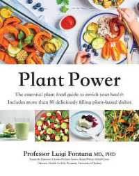 Plant Power : The Essential Plant Food Guide to Enrich Your Health