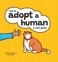 How to Adopt a Human : A Cat's Guide