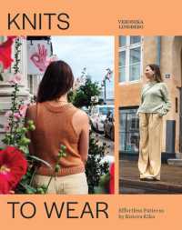 Knits to Wear : Effortless Patterns by Kutova Kika