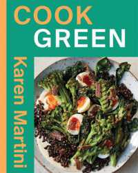COOK: GREEN : Essential Recipes for Vegetables, Salads and More