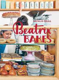 BEATRIX BAKES : 15th Anniversary Edition