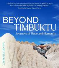 Beyond Timbuktu: Journeys of Hope and Humanity