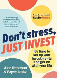 Don't Stress, Just Invest : It's time to set up your investments and get on with your life