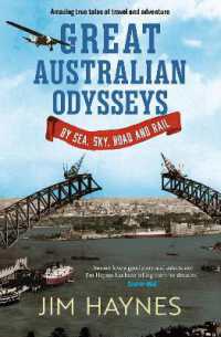 Great Australian Odysseys : By sea, sky, road and rail