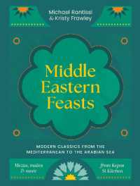 Middle Eastern Feasts : Modern classics from the Mediterranean to the Arabian Sea