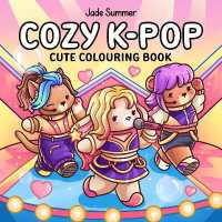 Cozy K-Pop : Cute Colouring Book