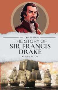 The Story of Sir Francis Drake