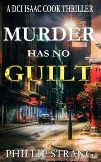 Murder has no Guilt (Dci Isaac Cook Thriller)