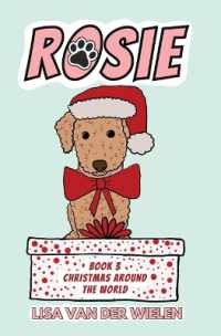Rosie : Book 3: Christmas around the World: Book 3: Christmas around the World