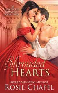 Shrouded Hearts (Unexpected Romance") 〈2〉