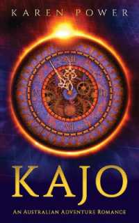 Kajo : An Australian Adventure Romance （2ND）