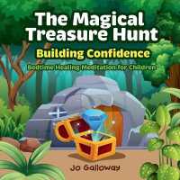 The Magical Treasure Hunt. : Bedtime Healing Meditation for Children (Meditation for Children)