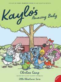 Kaylo's Amazing Body: Exploring Early Warning Signs In Our Amazing Bodies (Little Adventurers") 〈1〉