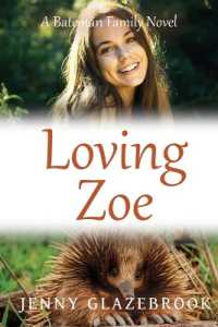 Loving Zoe (The Bateman Family Novels)