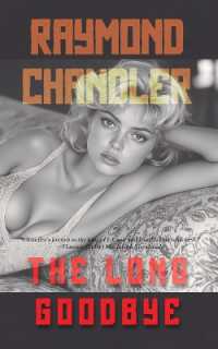 The Long Goodbye (Chandler/marlowe)