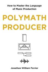 Polymath Producer : How to Master the Language of Music Production