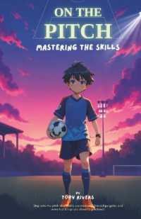 On the Pitch: Mastering the Skills (On the Pitch") 〈1〉
