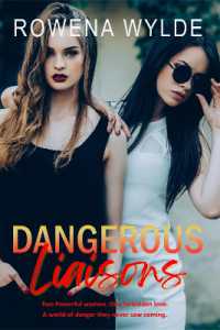 Dangerous Liaisons