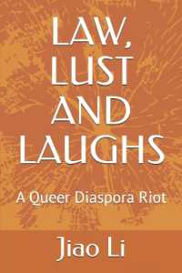 Law, Lust and Laughs : A Queer Diaspora Riot