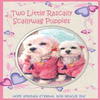 Two Little Rascally Scallywag Puppies