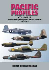 Pacific Profiles Volume 19 : American Night Fighters Pacific Theatre 1943-45