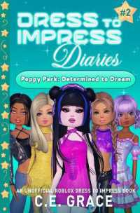 Dress to Impress Diaries - Poppy Park Determined to Dream (Dress to Impress Diaries)