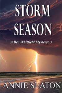 Storm Season (A Bec Whitfield Mystery)