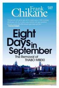 Eight days in September : The removal of Thabo Mbeki (Picador Africa Heritage Series) -- Paperback / softback