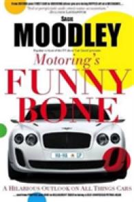 Motoring's Funny Bone : A Hilarious Outlook on All Things Cars -- Paperback / softback