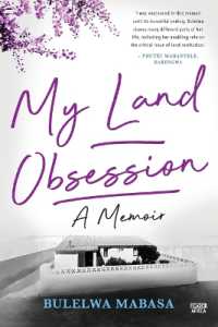 My Land Obsession : A Memoir