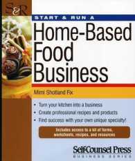 Start & Run a Home-Based Food Business (Start and Run a) （2ND）