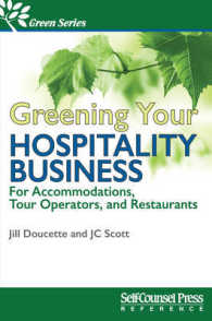 Greening Your Hospitality Business : For Accommodations, Tour Operators, and Restaurants (Self-counsel Green)