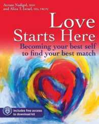 Love Starts Here : Becoming Your Best Self to Find Your Best Match (Reference) （Workbook）