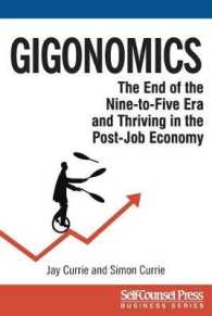 Gigonomics : The End of the Nine-to-five Era and Thriving in the Post-job Economy (Business)