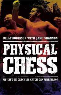 Physical Chess : My Life in Catch-as-Catch-Can Wrestling （No）