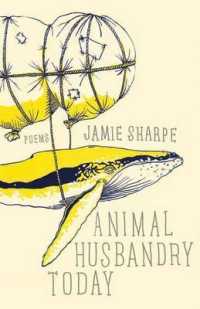 Animal Husbandry Today : Poems